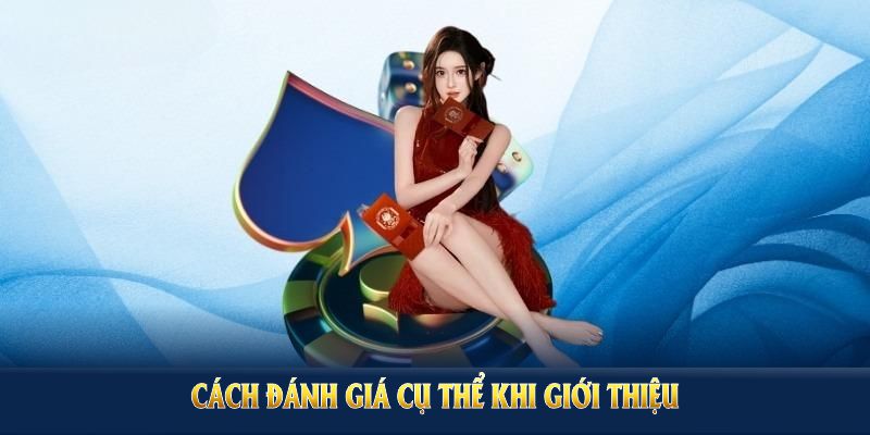 Cách đánh giá cụ thể khi giới thiệu SHBET thông qua những ưu điểm vượt trội